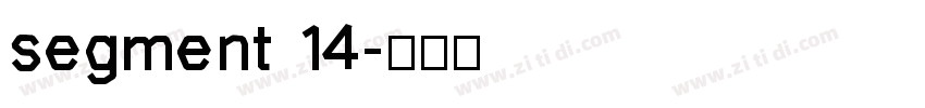 segment 14字体转换